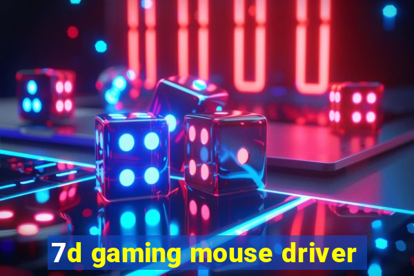 7d gaming mouse driver